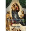 Healing Madonnas: Exploring the Sequence of Madonna Images Created by Rudolf Steiner and Felix Peipers for Use in Therapy and Meditation (Bamford Christopher)