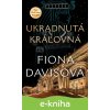 E-kniha Ukradnutá kráľovná - Fiona Davis