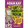 Kay's Marvellous Medicine