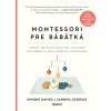 Montessori pre bábätká (Junnifa Uzodike, Simone Davies)