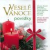 Veselé Vánoce (Povídky) - František Nepil, Ivan Kraus, Miloslav Švandrlík, Rudolf Křesťan - online doručenie