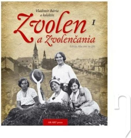 Zvolen a Zvolenčania