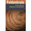 Vtělená moudrost - Moshé Feldenkrais