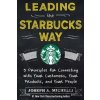 Leading the Starbucks Way - Joseph Michelli