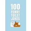 100 Funny Toilet Jokes (Allpress Publications)(Brožovaná)