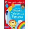 Shapes, Colours and Patterns: A Learn with Ladybird Wipe-clean Activity Book (3-5 years) (Ladybird)(Brožovaná)