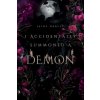 I Accidentally Summoned A Demon (Jaide Harley)(Brožovaná)