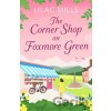 The Corner Shop on Foxmore Green - Lilac Mills