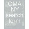 OMA NY: Search Term