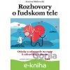 Rozhovory o ľudskom tele - Zuzana Matkovská