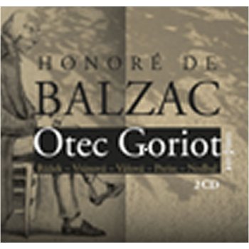 Otec Goriot - Honoré De Balzac