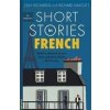 Short Stories in French for Beginners - Olly Richards