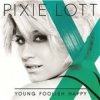 Lott Pixie - Young Foolish Happy [CD]