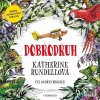 Dobrodruh (Katherine Rundellová; Ondřej Brousek)