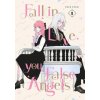 Fall in Love, You False Angels 1 (V01)(Brožovaná)