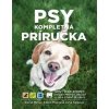 Psy – Kompletná príručka - Meyer, Abbie Moorová, Pia Salková David
