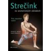 Strečink na anatomických základech - Arnold G. Nelson, Jouko Kokkonen