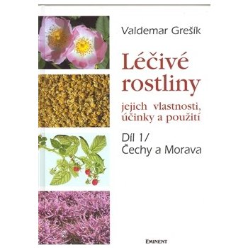 Léčivé rostliny 1 díl - Valdemar Grešík