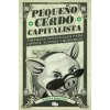 Pequeño cerdo capitalista (SOFIA MACIAS)(Brožovaná)