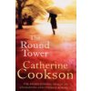 Round Tower (Catherine Cookson)(Brožovaná)