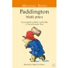 Paddington si hľadá prác… (Michael Bond)