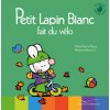 Petit Lapin Blanc fait du vélo (Marie-France Floury)(Kniha)