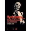 Vyvětráváme - Jan Vedral, Kolektív