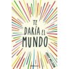 TE DARIA EL MUNDO BEST YOUNG ADULT (Jandy Nelson)(Kniha)