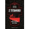 Útěk z Titaniku - Joel Jessup, John Jessup