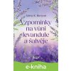 E-kniha Vzpomínky na vůni levandule a šalvěje - Aimie K. Runyan