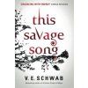 This Savage Song