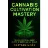 Cannabis Cultivation Mastery