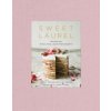 Sweet Laurel Cookbook (Laurel Gallucci,Claire Thomas)(Pevná)