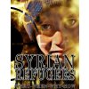 Syrian refugees: Syrian refugees crisis: how it started, how it developed and are future forecasts (Thomas Thompson)(Brožovaná)