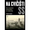 Na cvičišti SS