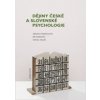 Dějiny české a slovenské psychologie - Simona Horáková - Hoskovcová, Jiří Hoskovec, Daniel Heller