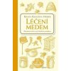 Léčení medem - Renata Raduševa Herber
