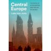 Central Europe - Luka Ivan Jukic, C Hurst & Co Publishers Ltd