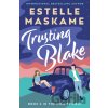 Trusting Blake - Estelle Maskame