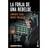 La forja de una rebelde (Noemi Trujillo)(Brožovaná)