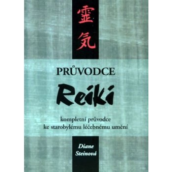 Průvodce reiki - Diane Steinová