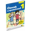 ČLOVEK A SPOLOČNOSŤ 1