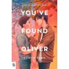 You've Found Oliver