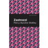 Zastrozzi (Mint Editions)(Brožovaná)