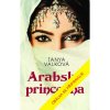 Arabská princezna - Tanya Valková