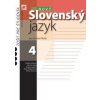 Nový Slovenský jazyk pre stredné školy 4 - Zošit pre študenta - Milada Caltíková, Kolektiv