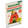 ROZVÍJANIE PRIEREZOVÝCH GRAMOTNOSTÍ 1