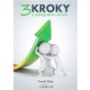 3 kroky k pokojnému životu - Tomáš Blažo 2013