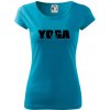 Yoga nápis - Dámske tričko Pure - M ( Svetlý tyrkys )
