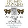 An Appetite for Wonder (Richard Dawkins)(Brožovaná)
